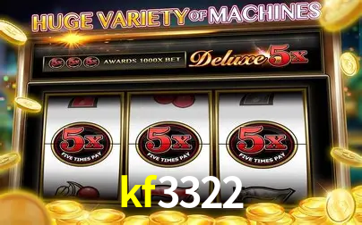 Descubra o Mundo do Cassino Online com kf3322